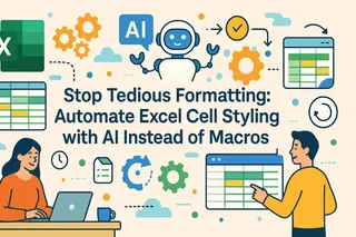 Stop Tedious Formatting: Automate Excel Cell Styling with AI Instead of Macros