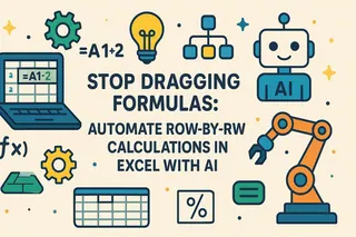 Stop Dragging Formulas: Automate Row-by-Row Calculations in Excel with AI