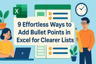 9 Effortless Ways to Add Bullet Points in Excel for Clearer Lists