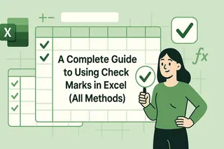 A Complete Guide to Using Check Marks in Excel (All Methods)