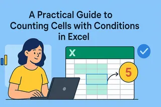 Guide pratique pour compter des cellules avec conditions dans Excel