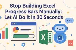 Stop Building Excel Progress Bars Manually: Let AI Do It In 30 Seconds