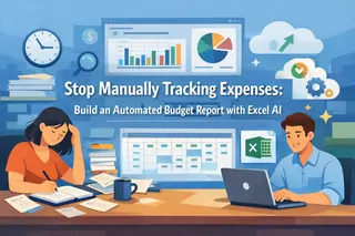 Stop Manually Tracking Expenses: Build an Automated Budget Report with Excel AI