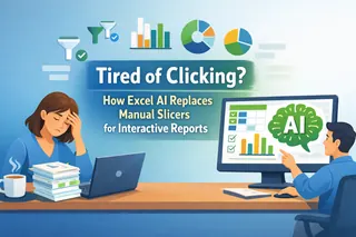 Tired of Clicking? How Excel AI Replaces Manual Slicers for Interactive Reports