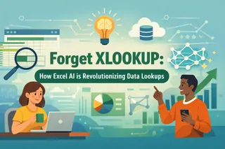 Forget XLOOKUP: How Excel AI is Revolutionizing Data Lookups