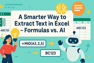 Excelでテキストを抽出するスマートな方法 - 数式 vs AI