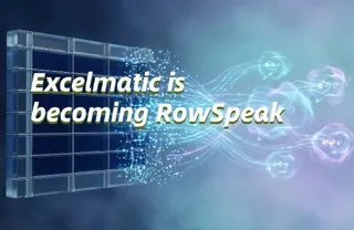 Excelmatic Is Becoming RowSpeak: Why We Rebranded and What It Means for You