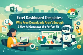 Excel ダッシュボードテンプレート：無料ダウンロードだけでは足りない理由＆AIが完璧に作成