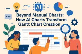Beyond Manual Charts: How AI Charts Transform Gantt Chart Creation