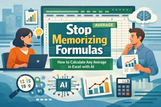 Stop Memorizing Formulas: How to Calculate Any Average in Excel with AI