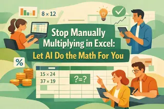 Stop Manually Multiplying in Excel: Let AI Do the Math For You