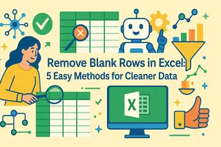 Remove Blank Rows in Excel: 5 Easy Methods for Cleaner Data