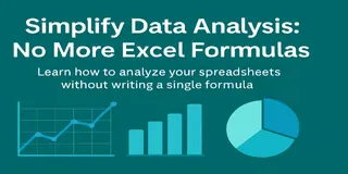 Master Data Analysis with Excelmatic: No Formulas, No Coding, Just Actionable Insights