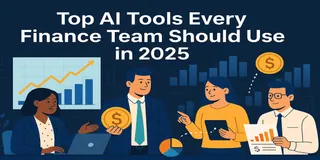Top AI Tools Every Finance Team Should Use in 2025