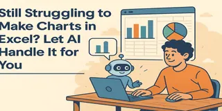 Still Struggling with Chart Making in Excel? Try These AI Tools Instead