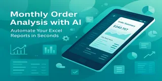 Monthly Order Analysis Made Easy: Excelmatic AI Report Generator