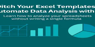Ditch Your Excel Templates: Automate Data Analysis with AI (ChatGPT + Excelmatic in Action)