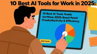 5 Best AI Tools for Work in 2025: Boost Productivity & Efficiency