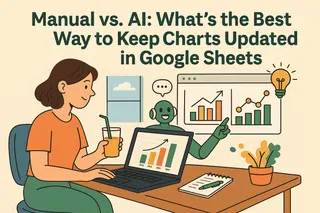 Manual vs. IA: ¿Cuál es la mejor forma de mantener gráficos actualizados en Google Sheets?