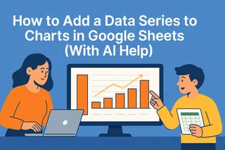 How to Add a Data Series to Charts in Google Sheets (With AI Help)