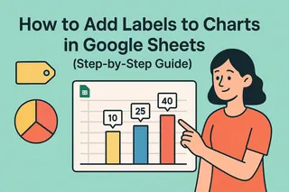 How to Add Labels to Charts in Google Sheets (Step-by-Step Guide)