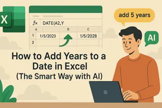 How to Add Years to a Date in Excel (The Smart Way with AI)
