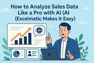 How to Analyze Sales Data Like a Pro with AI (Excelmatic Makes It Easy)