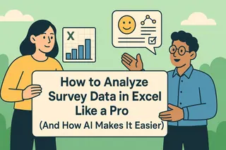 How to Analyze Survey Data in Excel Like a Pro (And How AI Makes It Easier)