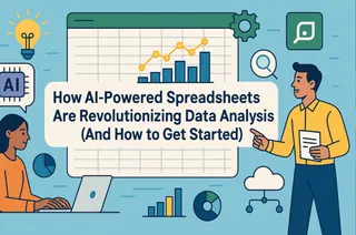 How AI-Powered Spreadsheets Are Revolutionizing Data Analysis (And How to Get Started)